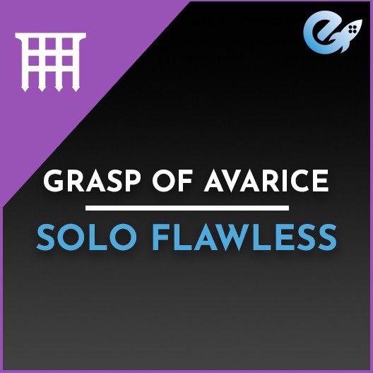 Solo Flawless Grasp of Avarice