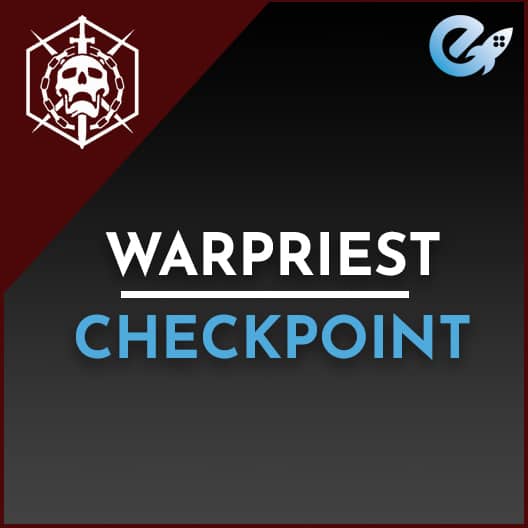 Warpriest Checkpoint Completion