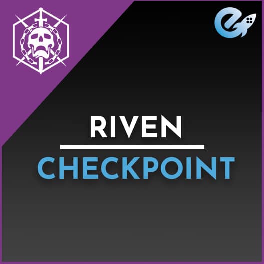 Riven Checkpoint