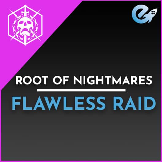 Root of Nightmares Flawless