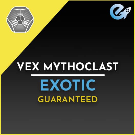 Guaranteed Vex Mythoclast