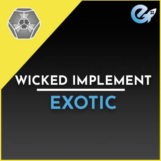 Wicked Implement – Exotic Scout Rifle